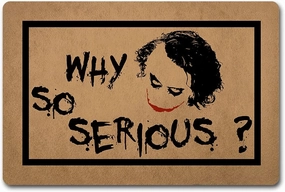 Funny Mats The Joker Why So Serious Doormat Monograms Quotes Welcome Mats for Entrance Way Non-Woven Fabric Top Rubber Back Indoor/Outdoor/Kitchen Mats Household Presents 23.6"(L) x 15.7"(W)